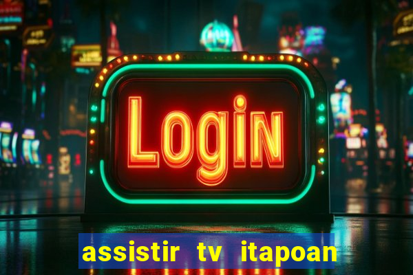 assistir tv itapoan record bahia ao vivo gratis